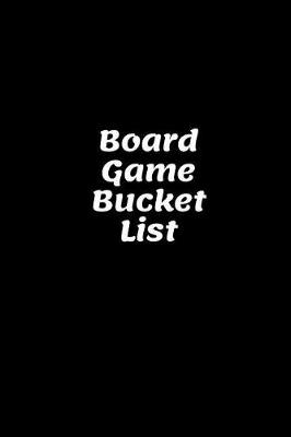 Book cover for Board Game Bucket List