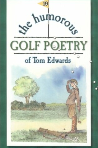 Cover of The Humorous Golf Poetry of Tom Edwards