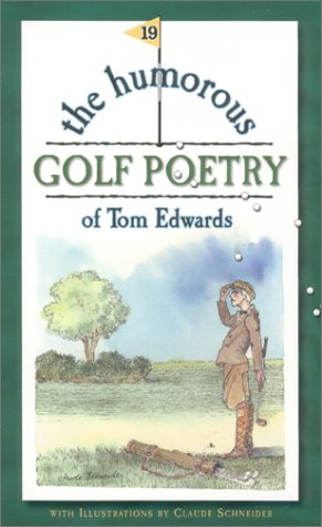 Book cover for The Humorous Golf Poetry of Tom Edwards