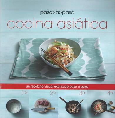 Cover of Cocina Asiatica Paso a Paso