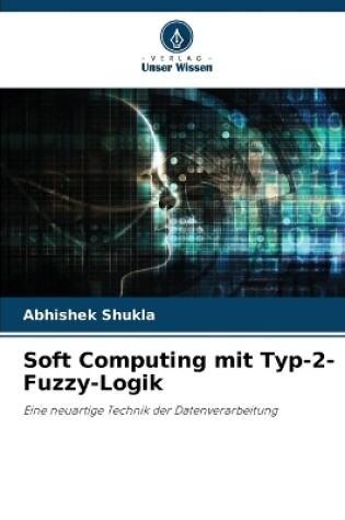 Cover of Soft Computing mit Typ-2-Fuzzy-Logik