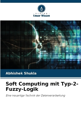 Book cover for Soft Computing mit Typ-2-Fuzzy-Logik