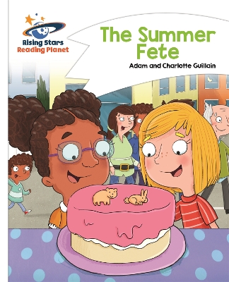 Book cover for Reading Planet - The Summer Fete - White: Comet Street Kids