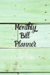 Book cover for Monthly Bill Planner