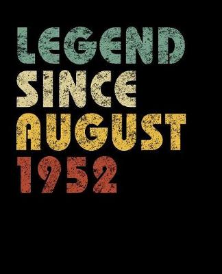 Book cover for Legend Since August 1952