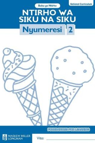 Cover of Ntirho wa Siku na Siku Nyumeresi: Giredi 2: Buku ya Ntirho