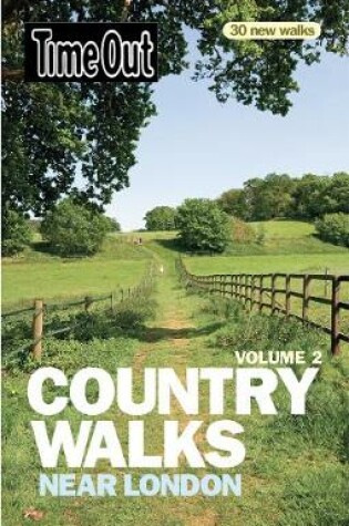 Cover of Time Out Country Walks Near London Volume 2