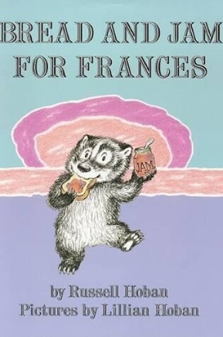 Cover of Bread and Jam for Frances Big Book