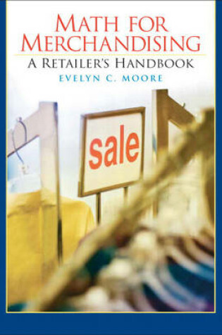 Cover of Merchandising Math Handbook for Retail Management