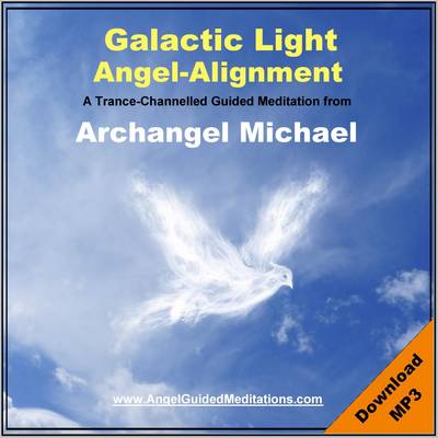 Book cover for Galactic Light  Angel-alignment - Archangel Michael Guided Meditation