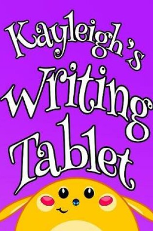 Cover of Kayleigh's Writing Tablet