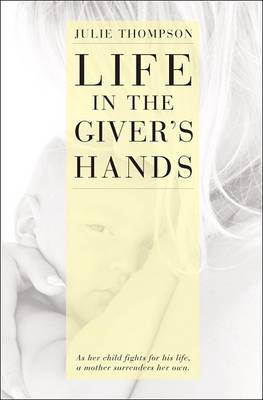 Book cover for Life in the Giver's Hands