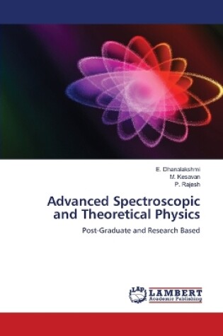 Cover of Advanced Spectroscopic and Theoretical Physics