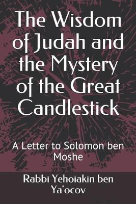 Cover of The Wisdom of Judah and the Mystery of the Great Candlestick