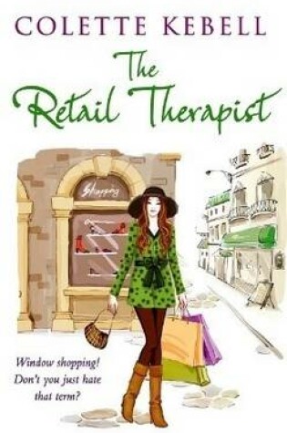 Cover of The Retail Therapist: (Prequel to Blue and Green Should Never be Seen! (or So Mother Says)