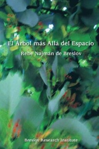 Cover of El Arbol mas Alla del Espacio