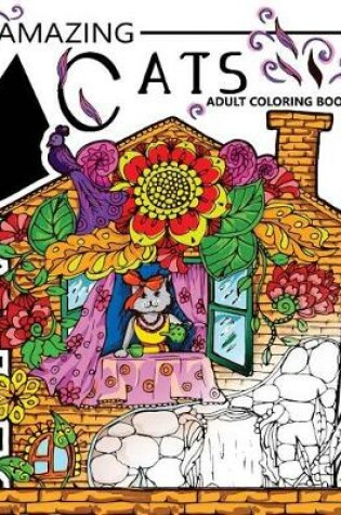 Cover of Amazing Cats Adult Coloring Book