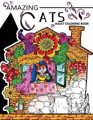 Book cover for Amazing Cats Adult Coloring Book