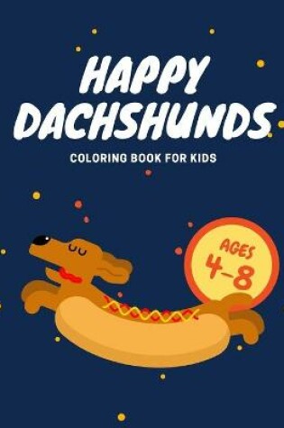 Cover of Happy Dachshunds