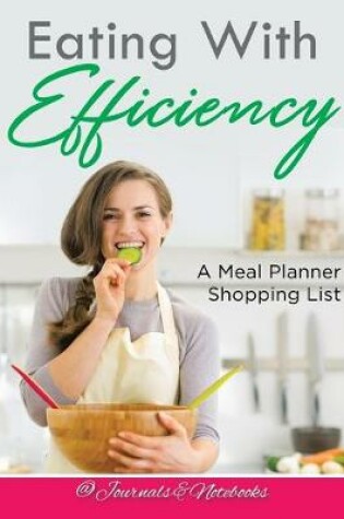 Cover of Eating With Efficiency