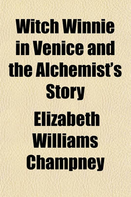 Book cover for Witch Winnie in Venice and the Alchemist's Story