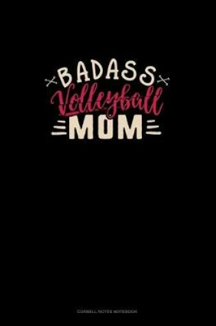 Cover of Badass Volleyball Mom