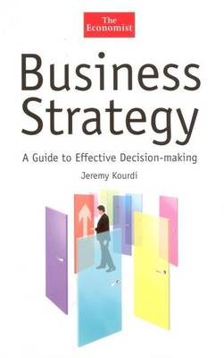 Book cover for Business Strategy: A Guide to Effective Decision-Making