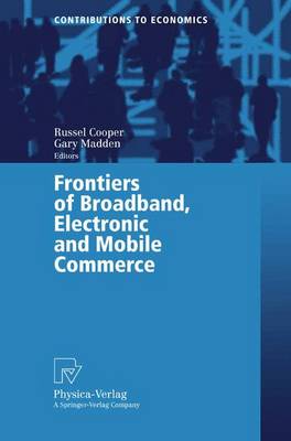 Book cover for Frontiers of Broadband, Electronic and Mobile Commerce