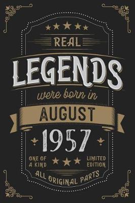 Book cover for Real Legends were born in August 1957