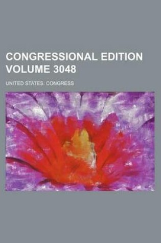 Cover of Congressional Edition Volume 3048