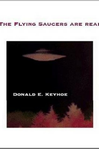 Cover of The Flying Saucers Are Real