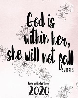 Book cover for God Is Within Her She Will Not Fall Psalm 46