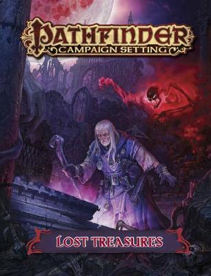 Book cover for Pathfinder Campaign Setting: Lost Treasures