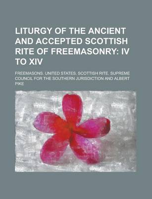 Book cover for Liturgy of the Ancient and Accepted Scottish Rite of Freemasonry