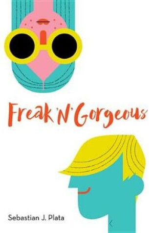 Cover of Freak 'N' Gorgeous