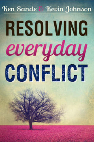 Cover of Resolving Everyday Conflict, Updated Ed.