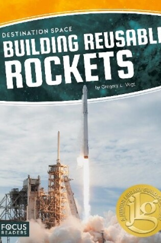 Cover of Destination Space: Building Reusable Rockets