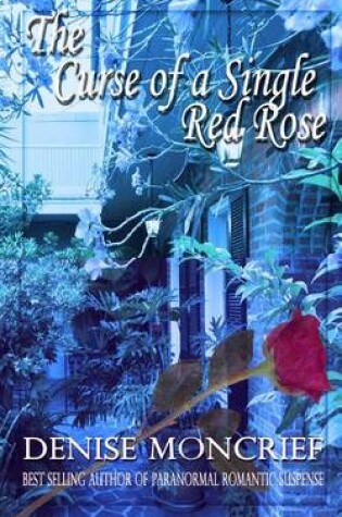 Cover of The Curse of a Single Red Rose