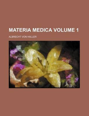 Book cover for Materia Medica Volume 1