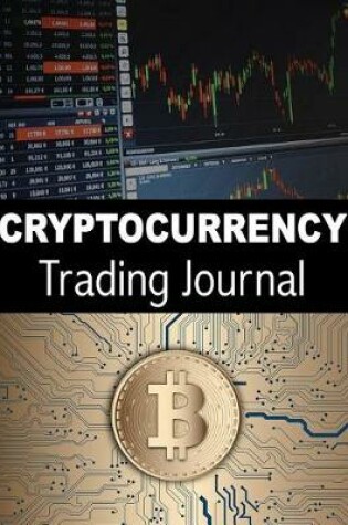 Cover of Cryptocurrency Trading Journal