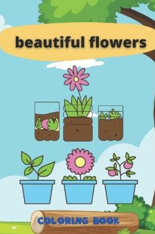 Cover of Beautiful flowers