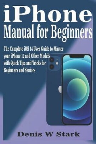 Cover of iPhone Manual for Beginners