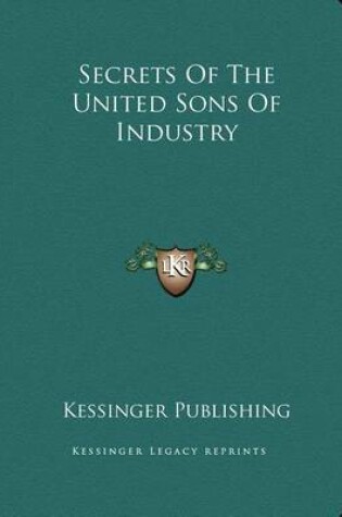 Cover of Secrets of the United Sons of Industry