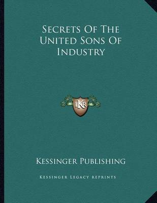 Book cover for Secrets of the United Sons of Industry