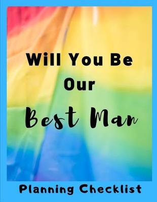 Book cover for Will You Be Our Best Man Planning Checklist