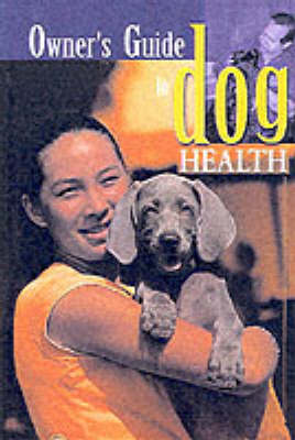 Book cover for Owner's Guide to Dog Health