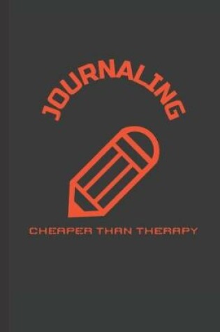 Cover of Journaling Cheaper Than Therapy