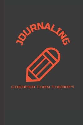 Book cover for Journaling Cheaper Than Therapy