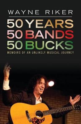 Book cover for 50 Years 50 Bands 50 Bucks