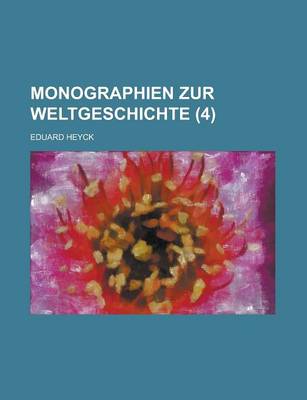 Book cover for Monographien Zur Weltgeschichte (4 )